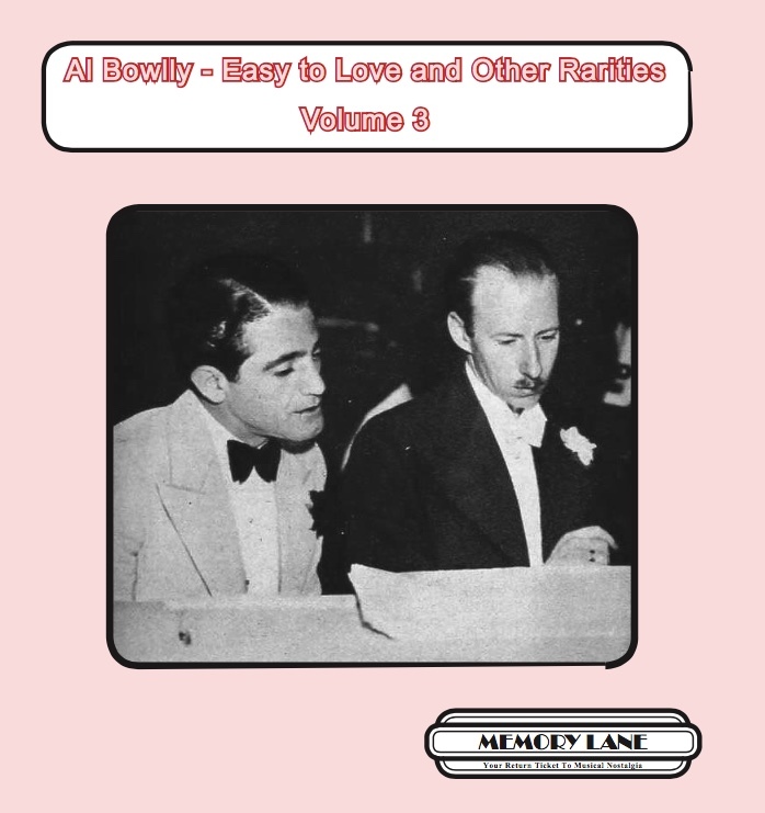 Al Bowlly - Easy to Love and Other Rarities Volume 3 MLMCD088